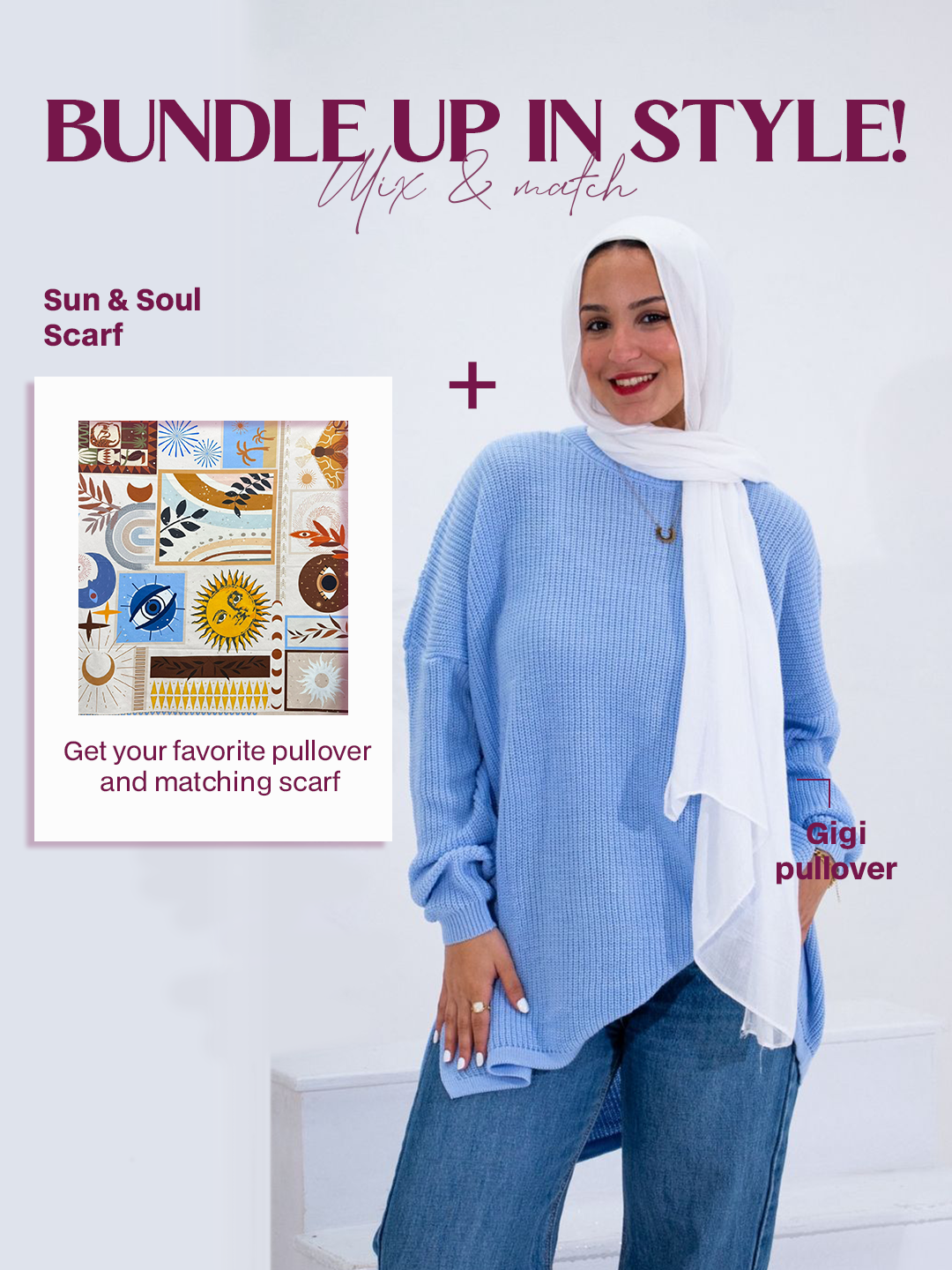 GiGi Pullover + Sun & Soul Scarf